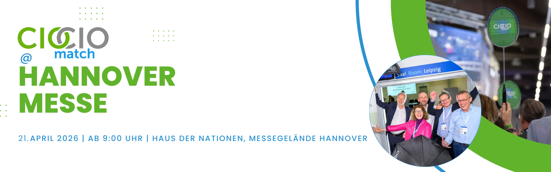 CIOmatch @ Hannover Messe. Gruppenbild der Veranstalter und Messerundgang