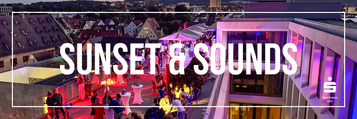 SUNSET & SOUNDS, Sparkasse Ulm