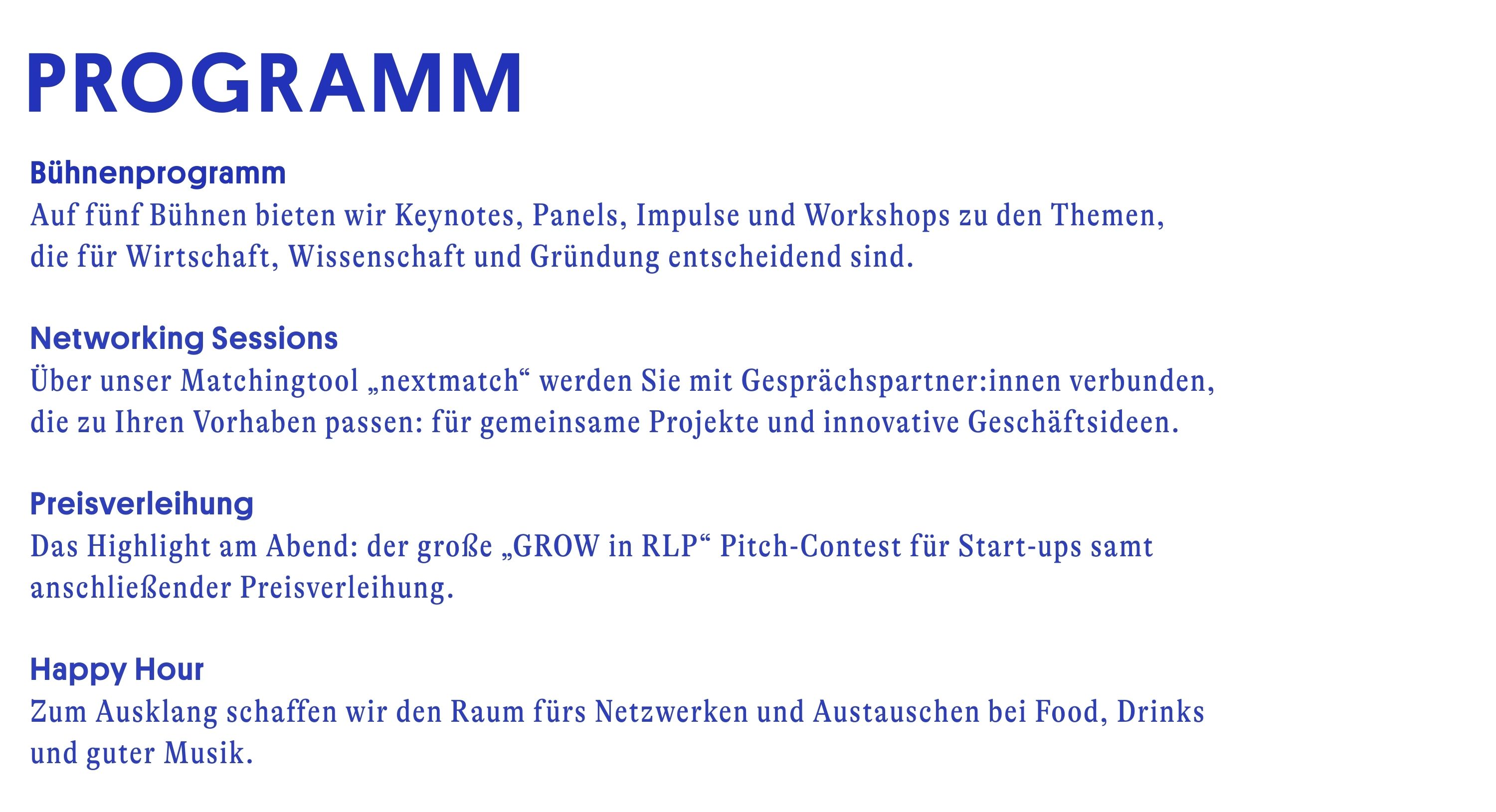 Auf fünf Bühnen bieten wir Keynotes, Panels, Impulse und Workshops zu den Themen, die für Wirtschaft, Wissenschaft und Gründung entscheidend sind.