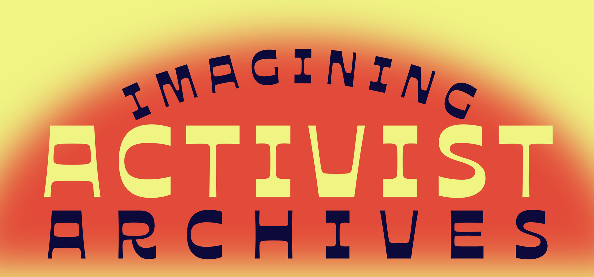 Imagining Activist Archives